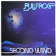 Bullfrog - Second Wind